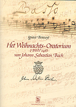 Het Weihnachts-Oratorium (BWV 248) van Johan Sebastian Bach