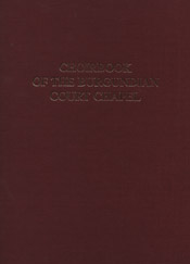 Choirbook of the Burgundian Court Chapel