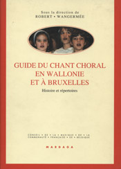 Guide du chant choral en Wallonie et à Bruxelles