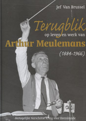 Terugblik op leven en werk van Arthur Meulemans
