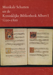 Muzikale schatten uit de Koninklijke Bibliotheek Albert I, 1220-1800