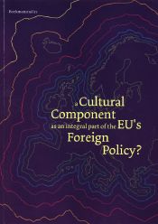 A cultural component as an  integral part of the EU