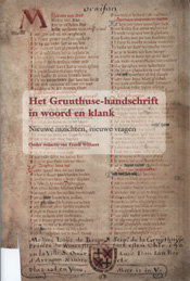 Het Gruuthuse-handschrift in woord en klank