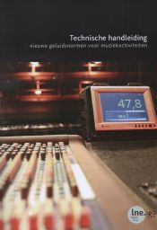 Technische handleiding: Nieuwe geluidsnormen voor muziekactiviteiten