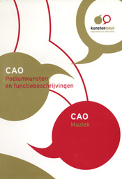 CAO Podiumkunsten en functiebeschrijvingen - CAO Muziek