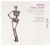 Het Collectief, Liesbeth Devos, Bram Van Camp, Vykintas  Baltakas - The Feasts of Fear and Agony - Music for 3 Instruments - Improvisations (CD album scan)