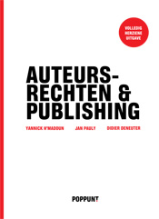 Auteursrechten & Publishing (Volledig herziene uitgave)