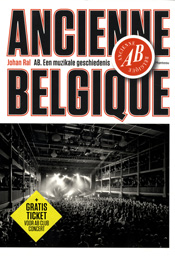 Ancienne Belgique. Een muzikale geschiedenis
