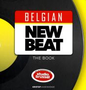 Belgian New Beat - The Book