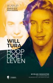 Will Tura: Hoop doet leven