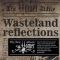 Wasteland reflections
