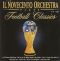 Il Novecento Orchestra plays Football Classics