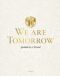 Tomorrowland: We are tomorrow