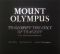 Mount Olympus: To glorify the cult of tragedy