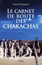 Le carnet de route des Chakachas