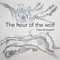 The hour of the Wolf
